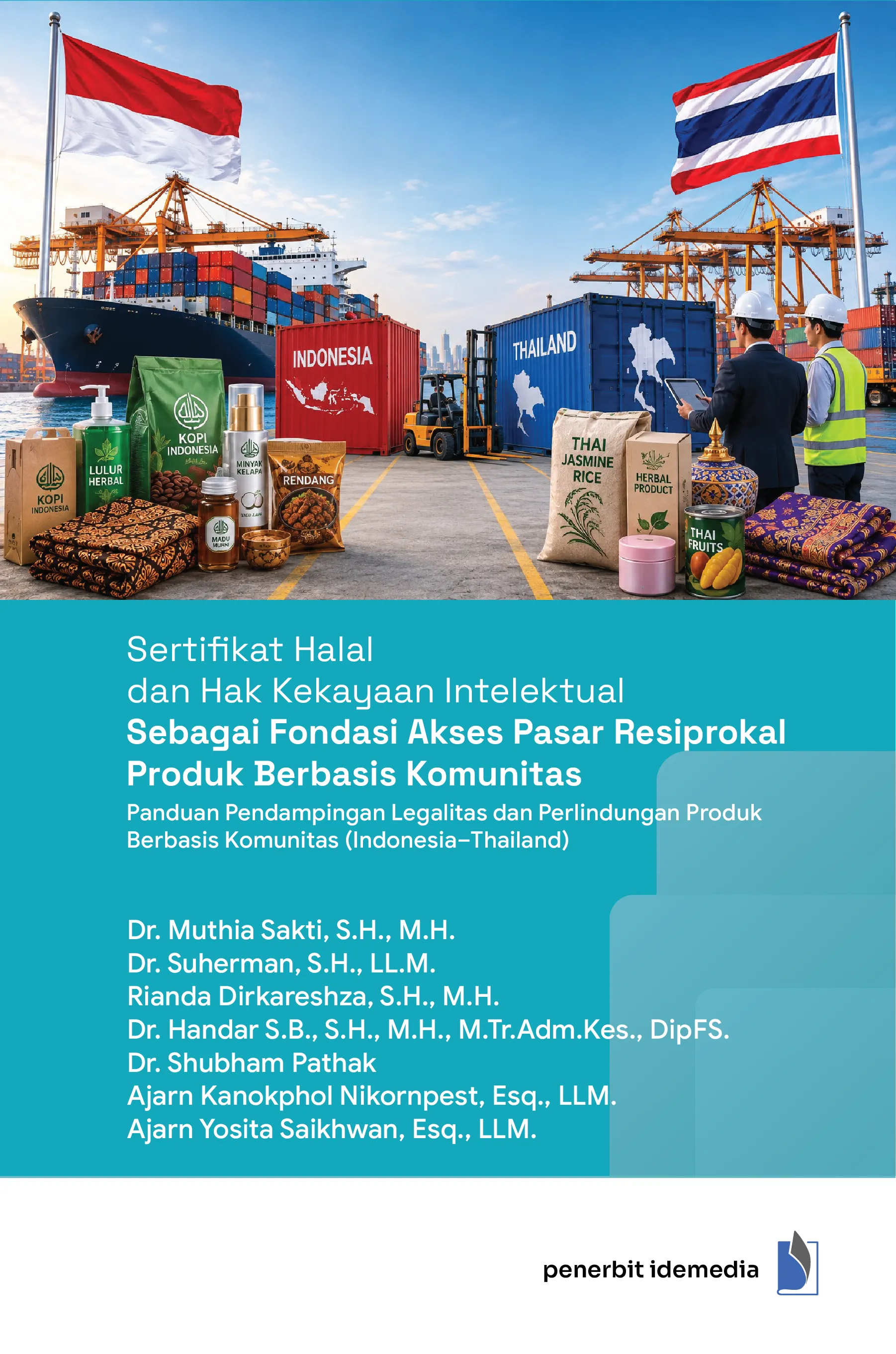 SERTIFIKAT HALAL DAN HAK KEKAYAAN INTELEKTUAL SEBAGAI FONDASI AKSES PASAR RESIPROKAL PRODUK BERBASIS KOMUNITAS